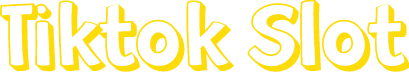 Tiktok Slot